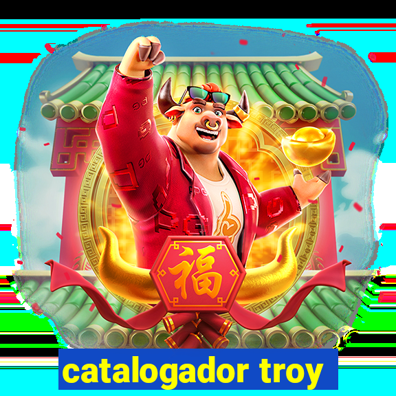 catalogador troy